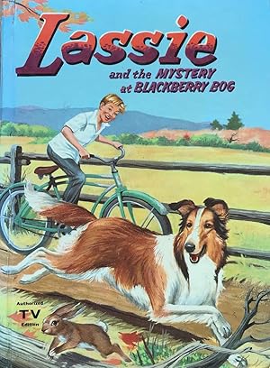 Bild des Verkufers fr LASSIE and the Mystery at Blackberry Bog authorized edition zum Verkauf von Redux Books