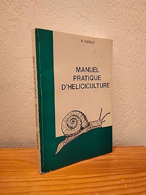 Manuel Pratique d'Héliciculture