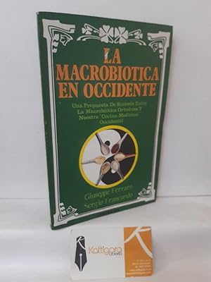 Imagen del vendedor de LA MACROBITICA EN OCCIDENTE a la venta por Librera Kattigara