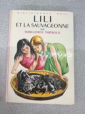 Bild des Verkufers fr Lili et la sauvageonne - 1967 zum Verkauf von Dmons et Merveilles