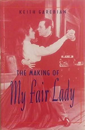 Imagen del vendedor de Making of My Fair Lady a la venta por Reliant Bookstore
