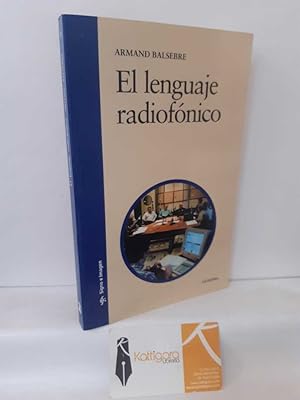 Imagen del vendedor de EL LENGUAJE RADIOFNICO a la venta por Librera Kattigara