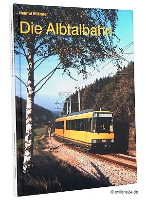 Bild des Verkufers fr Die Albtalbahn : Von der Bimmelbahn zum modernen Nahverkehrsbetrieb zum Verkauf von exlibris24 Versandantiquariat