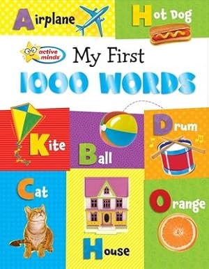 Bild des Verkufers fr My First 1000 Words: Active Minds Reference Series zum Verkauf von moluna
