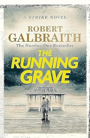 The Running Grave: Cormoran Strike Book 7