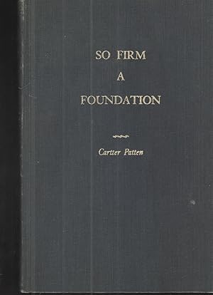 Seller image for So Firm a Foundation for sale by Elder's Bookstore