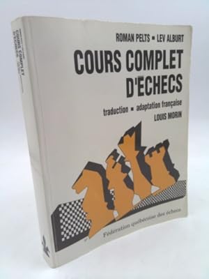 Bild des Verkufers fr Cours complet d' checs, Niveaux I et II zum Verkauf von ThriftBooksVintage