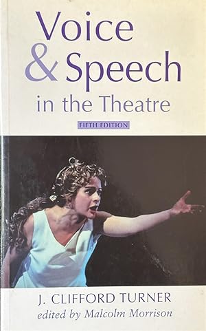 Seller image for Voice and Speech in the Theatre for sale by Dr.Bookman - Books Packaged in Cardboard