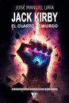 Imagen del vendedor de Jack Kirby. El cuarto demiurgo a la venta por AG Library