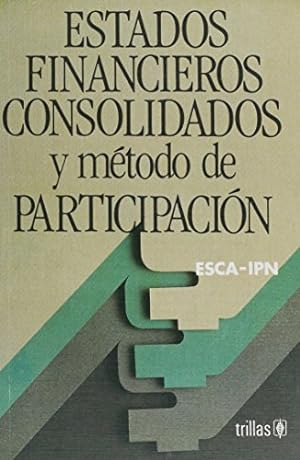 Seller image for ESTADOS FINANCIEROS CONSOLIDADOS Y M,TOD for sale by -OnTimeBooks-