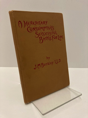 Seller image for Hereditary Consumptive's Successful Battle For Life, A for sale by Monroe Street Books