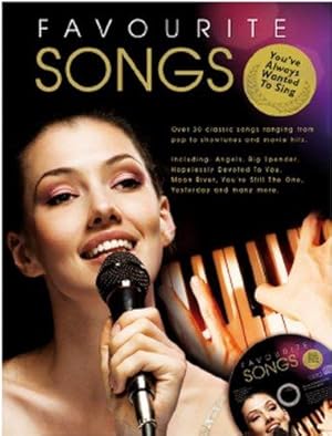 Bild des Verkufers fr Favourite Songs You'Ve Always Wanted To Sing Book + Cd zum Verkauf von WeBuyBooks