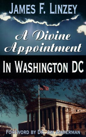 Bild des Verkufers fr A Divine Appointment in Washington D.C. zum Verkauf von WeBuyBooks