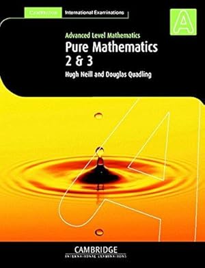 Imagen del vendedor de Pure Mathematics 2 and 3 (International) a la venta por WeBuyBooks