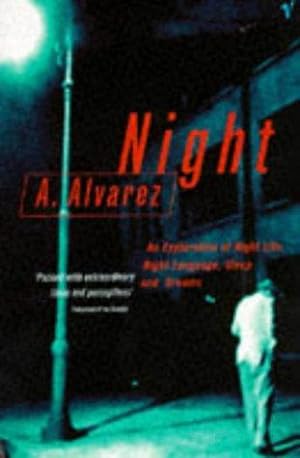 Seller image for Night: An Exploration of Night Life, Night Language, Sleep and Dreams for sale by WeBuyBooks