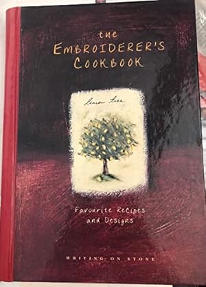 Seller image for The Embroiderer's Cookbook: Favourite Recipes and Designs for sale by WeBuyBooks
