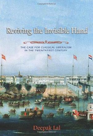 Seller image for Reviving the Invisible Hand    The Case for Classical Liberalism in the Twenty  First Century for sale by WeBuyBooks