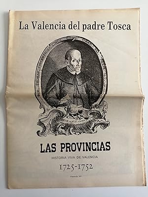 Las Provincias : historia viva de Valencia. Fascículo 19º : 1725-1752 : La Valencia del padre Tosca