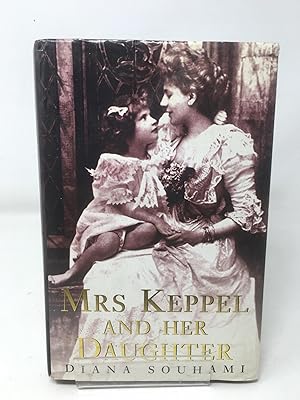 Bild des Verkufers fr Mrs Keppel and Her Daughter zum Verkauf von Cambridge Recycled Books