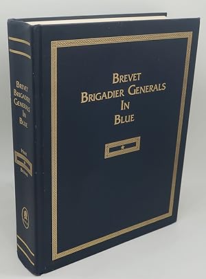 Seller image for BREVET BRIGADIER GENERALS IN BLUE [Signed] for sale by Booklegger's Fine Books ABAA