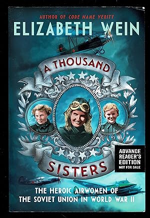 Seller image for A Thousand Sisters: The Heroic Airwomen of the Soviet Union in World War II for sale by Granada Bookstore,            IOBA