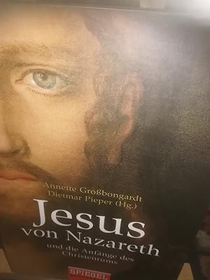 Bild des Verkufers fr Jesus von Nazareth und die Anfnge des Christentums zum Verkauf von Verlag Robert Richter