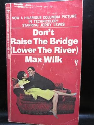 Seller image for DON'T RAISE THE BRIDGE (Lower the River) for sale by The Book Abyss