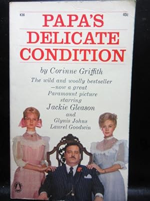 Seller image for PAPA'S DELICATE CONDITION for sale by The Book Abyss