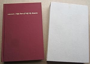 Seller image for Fifty Years of Golf: My Memories by . Told to Clyde Foster for sale by K Books Ltd ABA ILAB