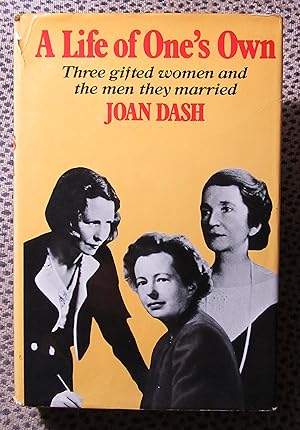 Seller image for A Life of One's Own Three Gifted Women for sale by Dave Wilhelm Books