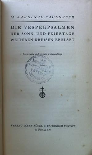 Seller image for Die Vesperpsalmen der Sonn- und Feiertage weiteren Kreisen erklrt. for sale by books4less (Versandantiquariat Petra Gros GmbH & Co. KG)