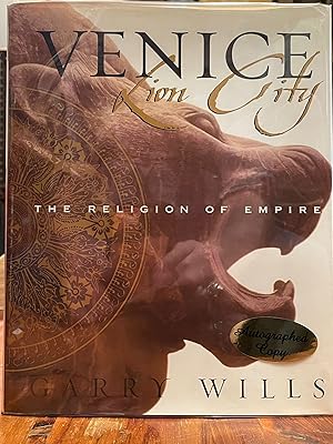 Seller image for Venice: Lion City [FIRST EDITION]; The Religion of Empire for sale by Uncharted Books