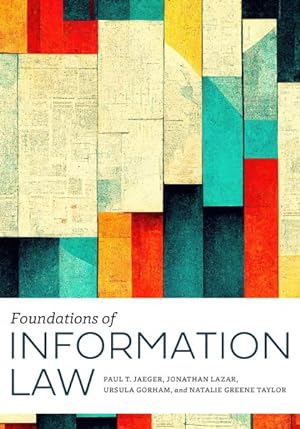 Immagine del venditore per Foundations of Information Law venduto da GreatBookPrices