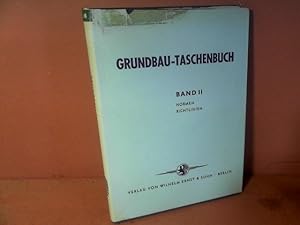 Grundbau-Taschenbuch. Band 2: Bestimmungen und Richtlinien.