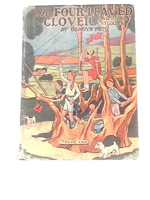 Imagen del vendedor de The Four-leaved Clover And Other Stories a la venta por World of Rare Books