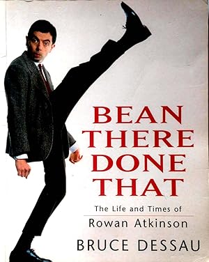 Immagine del venditore per Bean There Done That: The Life and Times of Rowan Atkinson venduto da Kayleighbug Books, IOBA