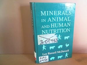 Seller image for Minerals in Animal and Human Nutrition. Comparative Aspects to Human Nutrition. (= Animal Feeding and Nutrition). for sale by Antiquariat Deinbacher