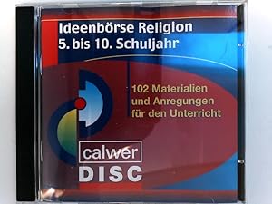 Ideenbörse Religion: 102 Materialien und Anregungen für den Unterricht. 5. bis 10. Schuljahr (Cal...
