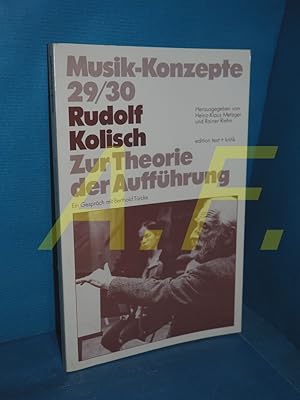 Bild des Verkufers fr Zur Theorie der Auffhrung : ein Gesprch mit Berthold Trcke (Musik-Konzepte , Heft 29/30) zum Verkauf von Antiquarische Fundgrube e.U.