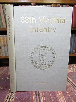 Bild des Verkufers fr 38th Virginia Infantry (Virginia Regimental Histories) zum Verkauf von Pages Past--Used & Rare Books