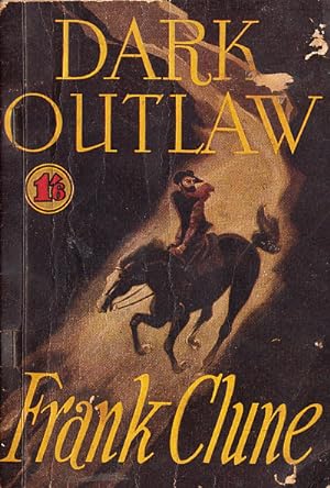 Dark Outlaw: The Story of Gunman Gardiner