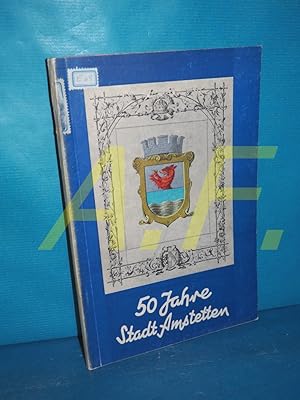 Seller image for Jubilums - Festschrift zur Feier der 50. Wiederkehr der Stadterhebung und des 80 - jhrigen Bestandes der Freiwilligen Feuerwehr / Festwochen vom 1. bis 8. August 1948 unter dem Ehrenschutze des Herren Bezirkshauptmannes Dr. Ottokar Simmer verbunden mit Gewerbeschau for sale by Antiquarische Fundgrube e.U.