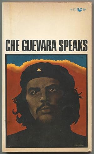 Bild des Verkufers fr Che Guevara Speaks: Selected Speeches and Writings zum Verkauf von Between the Covers-Rare Books, Inc. ABAA