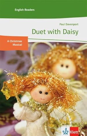 Immagine del venditore per Duet with Daisy : A Christmas Musical. Englische Lektre fr das 3. Lernjahr. Mit Kopiervorlagen. Text in Englisch. Sek. I (Niveau A2) venduto da Smartbuy