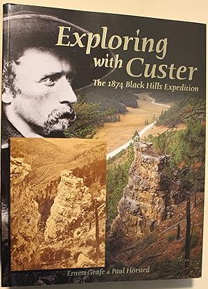 Seller image for Exploring with Custer The 1874 Black Hills Expedition for sale by Old West Books  (ABAA)