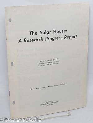 Seller image for The solar house: a research progress report for sale by Bolerium Books Inc.