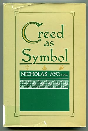 Seller image for The Creed as Symbol for sale by Between the Covers-Rare Books, Inc. ABAA