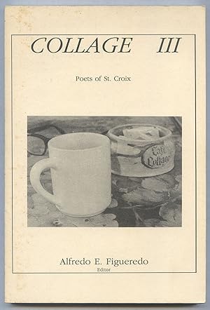 Seller image for Collage III: Poets of St. Croix for sale by Between the Covers-Rare Books, Inc. ABAA