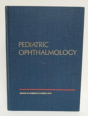 Pediatric Ophthalmology - Edited by Robinson D. Harley M.D. - Hardcover Book - 1975 W.B. Saunders