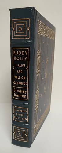 Buddy Holly Is Alive and Well on Ganymede - Bradley Denton - Signed First Edition - Easton Press ...